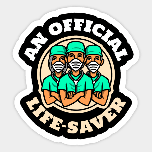 Official Life-Saver Sticker by Mad Medic Merch